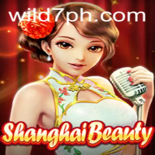 ShanghaiBeauty: The Enchanting Game Experience Enhanced by Wild7