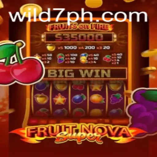 Exploring the Exciting World of FruitNovaSuper and the Magic of Wild7